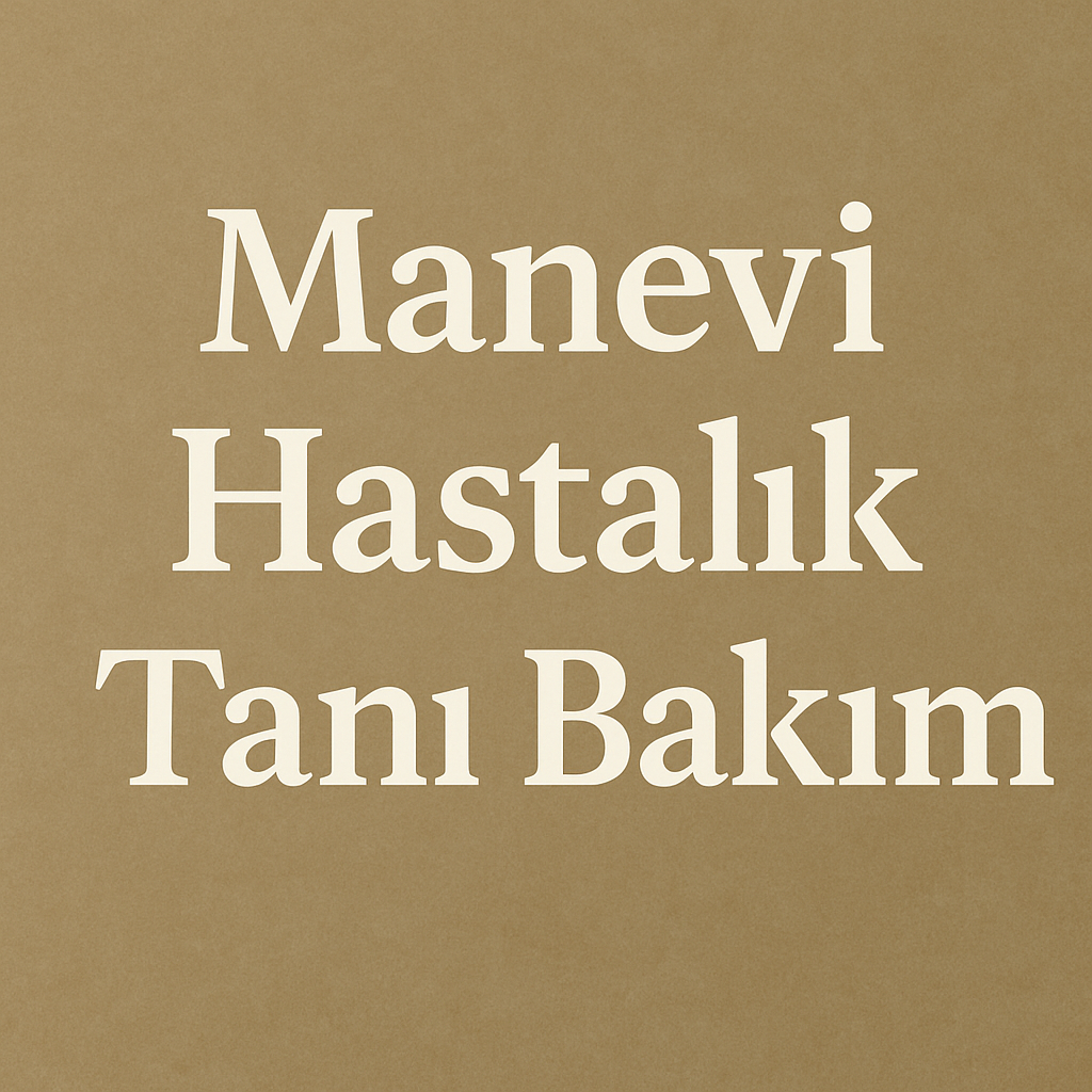Manevi Bakım ve Analiz Hizmeti