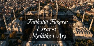 Fatihatül Fukara: Arş-ı Alâ meleklerinin Sırrı