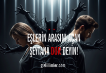 Eşlerin arasını açan şeytana dur deyin!